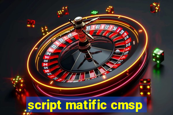 script matific cmsp